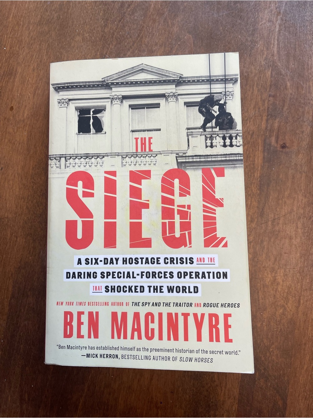 The Siege by Ben Macintyre